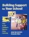 Book Building Support for Your School: How to Use Children's Work to Show Learning