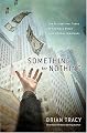 Something for Nothing: The All-Consuming Desire that Turns the American Dream into a Social Nightmare