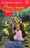 Marrying Mary (Harlequin Romance, No 3492)