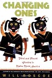 Changing Ones: Third and Fourth Genders in Native North America