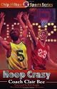 Hoop Crazy (Chip Hilton Sports Series)