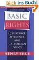 Basic Rights: Subsistence, Affluence, and U.S. Foreign Policy (Second Edition)