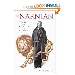 The Narnian: The Life and Imagination of C.S. Lewis