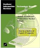 Review Faulkner Information Services  / Global Certificate Authorities Market Trends