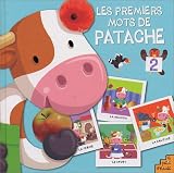 Les Premiers mots de Patache, tome 2 : La Ferme, la cantine, la maison, le sport