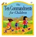 The Ten Commandments for Children