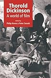 Thorold Dickinson : a world of film