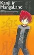 Kanji In Mangaland: Levels 1 &2