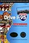 Drive I-95: Exit by Exit Info, Maps, History and Trivia, Second Edition