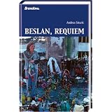 Beslan, Requiemvon "Andrea Strunk"