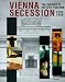 Book Vienna Secession 1898-1998: The Century of Artistic Freedom (Prestel Art)