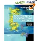 Click here to buy Bioinformatics Biocomputing and Perl: An Introduction to... by  Michael Moorhouse and Paul Barry.