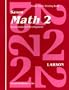 Saxon Math 2: An Incremental Development Home Study Meeting Book