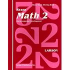 Saxon Math 2: An Incremental Development Home Study Meeting Book by Nancy Larson