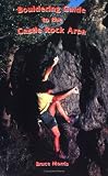 Bouldering Guide to the Castle Rock Area