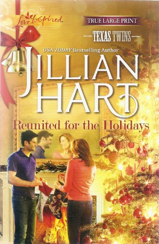 Reunited for the Holidays Texas Twins (True Large Print) (Love Inspired)