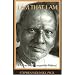 I Am That I Am: A Tribute to Sri Nisargadatta Maharaj