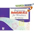 Beginning AutoCAD r13 for Windows by  Bob McFarlane