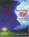  : BECOMING ME A STORY OF CREATION