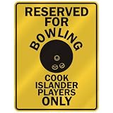RESERVED FOR  B-OWLING COOK ISLANDER PLAYERS ONLY  PARKING SIGN COUNTRY COOK ISLANDS