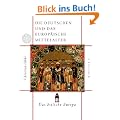 Die Deutschen und das europ�ische Mittelalter: Das �stliche Europa: BD 2