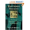 Brethren Society: The Cultural Transformation of a "Peculiar People" (Center Books in Anabaptist Studies)
