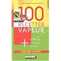 100 recettes vapeur de Anne Dufour