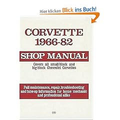 Corvette, 1966-1982: Shop Manual
