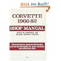 Corvette, 1966-1982: Shop Manual