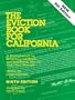 The Eviction Book for California: A Handy Manual for Scrupulous Landlords and Landladies Who Do Their Own Evictions