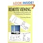 Remote Viewing: The Science and Theory of Nonphysical Perception