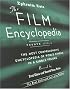 The Film Encyclopedia, 4th Edition : The Most Comprehensive Encyclopedia of World Cinema in a Single Volume (Film Encyclopedia)