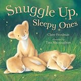 Snuggle up, sleepy ones