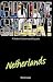Culture Shock! Netherlands: A Guide to Customs and Etiquette (Culture Shock!)