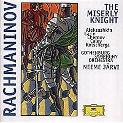 Rachmaninov: The Miserly Knight