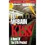 Kiss (87th Precinct Mysteries)
