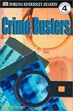 DK Readers: Crime Busters (Level 4: Proficient Readers)