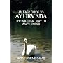Easy Guide to Ayurveda: The Natural Way to Wholeness