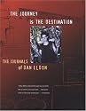 The Journey is the Destination: The Journals of Dan Eldon