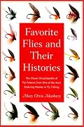 Favorite Flies and Their Histories