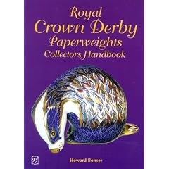 Collecting Royal Crown Derby Paperweights: Colour Price Guide to All Paperweights Up to Present Date. (Collectors Handbook)