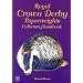 Collecting Royal Crown Derby Paperweights: Colour Price Guide to All Paperweights Up to Present Date. (Collectors Handbook)