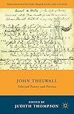 John Thelwall : selected poetry and poetics