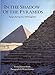 In the Shadow of the Pyramids: Egypt during the Old Kingdom (Echoes of the Ancient World)