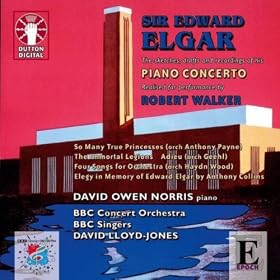 Sir Edward Elgar (The Sketches, Drafts And Recordings Of His Piano Concerto)