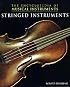Stringed Instruments (The Encyclopedia of Musical Instruments)