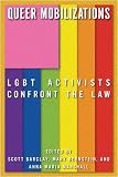 Queer Mobilizations: LGBT Activists Confront the Law