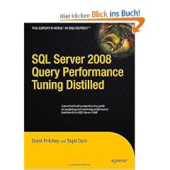 SQL Server 2008 Query Performance Tuning Distilled (Expert's Voice in SQL Server)