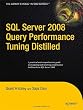 SQL Server 2008 Query Performance Tuning Distilled (Expert's Voice in SQL Server)