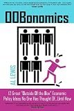 OOBonomics:  12 Great "Outside Of the Box" Economic Policy Ideas No One Has Thought Of...Until Now (Al Lewis)